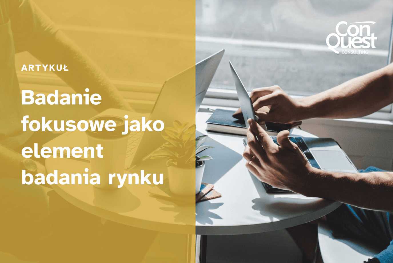 Okładka artykułu "Badanie fokusowe jako element badania rynku"