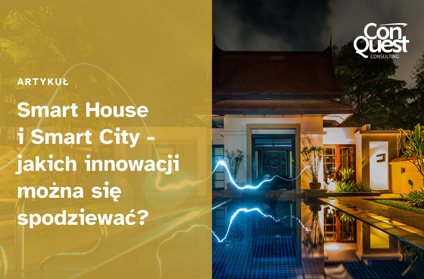 Article Cover - "Smart House and Smart City - What Innovations Can Be Expected at Home and in the City?"
