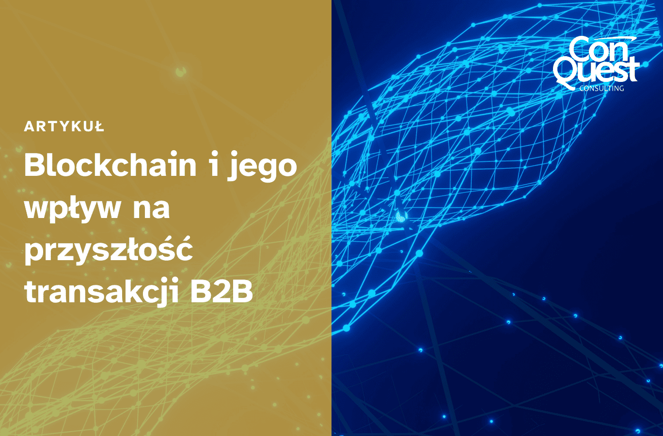 Okładka artykułu "Blockchain i jego wpływ na przyszłość transakcji B2B"