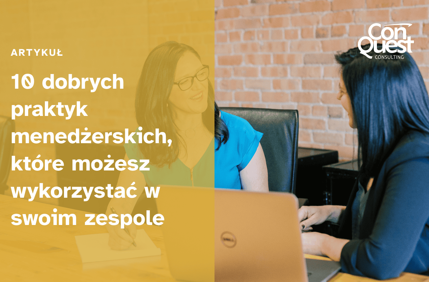 Okładka artykułu - "10 dobrych praktyk menedżerskich, które możesz wykorzystać w swoim zespole"