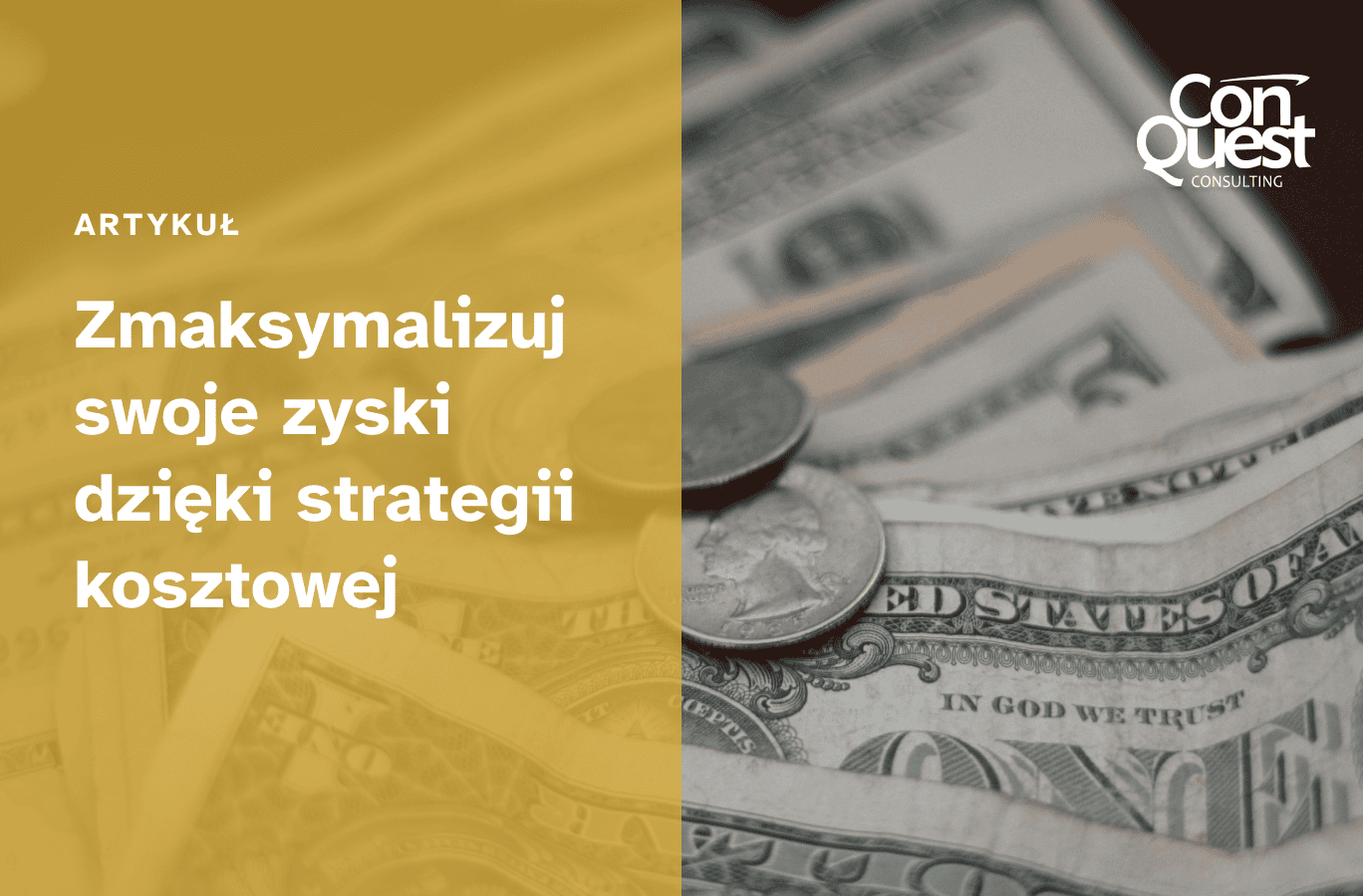 Okładka artykułu ,,Zmaksymalizuj swoje zyski dzięki strategii kosztowej''